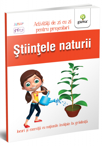 Grupe de varsta - Stiintele Naturii 5-6 Ani,  - Editura Gama