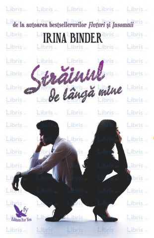 For You - Străinul De Lângă Mine ,Irina Binder - Editura For You
