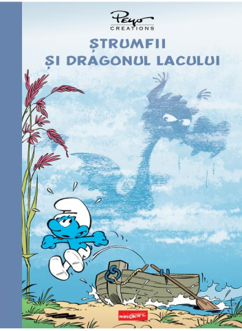 Carti - Strumfii Si Dragonul Lacului, Pierre Culliford Peyo - Editura Art