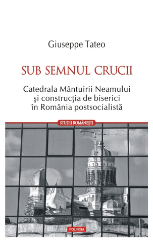 Carti - Sub Semnul Crucii, Giuseppe Tateo - Editura Polirom