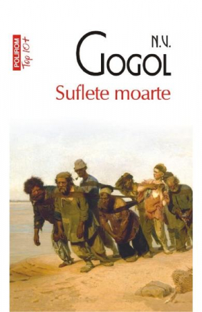 Grupe de varsta - Suflete Moarte Top 10+ Nr.92, N.V. Gogol - Editura Polirom