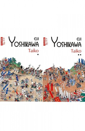 Fictiune - Taiko (2Vol) Top 10+ Nr 436, Eiji Yoshikawa - Editura Polirom