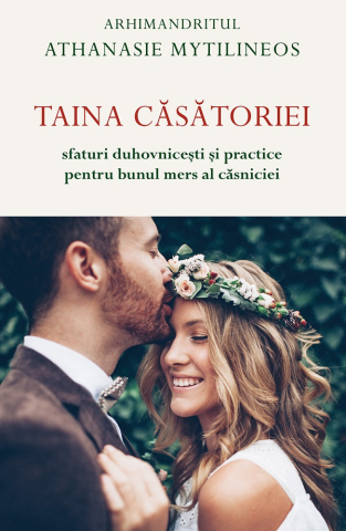 Carti - Taina Căsătoriei, Athanasie Mytilineos - Editura Sophia