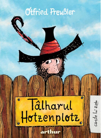Beletristica - Talharul Hotzenplotz, Otfried Preußler - Editura Art