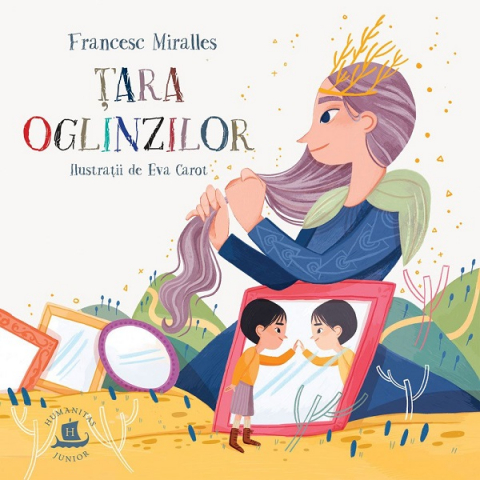 Edituri - Tara Oglinzilor, Eva Carot, Francesc Miralles - Editura Humanitas