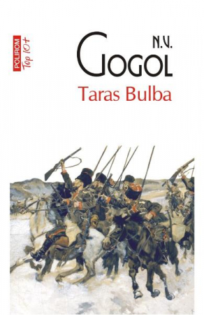 Edituri - Taras Bulba Top 10+ Nr 470, N.V. Gogol - Editura Polirom
