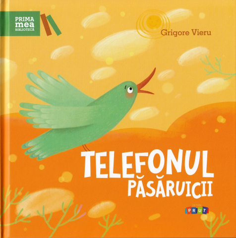 Prut - Telefonul Păsăruicii, Grigore Vieru - Editura Prut