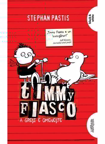 Carti - Timmy Fiasco 1> A Gresi E Omeneste, Stephan Pastis - Editura Art