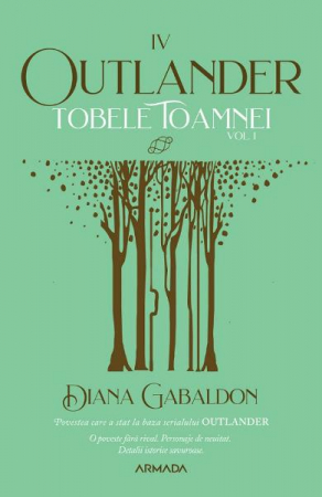 15-18 ani - Tobele Toamnei Vol.1, Diana Gabaldon - Editura Nemira
