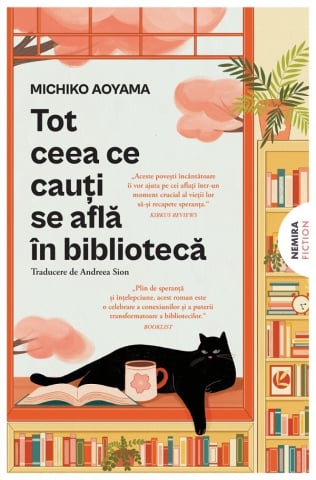 Carti - Tot Ceea Ce Cauti Se Afla In Biblioteca, Michiko Aoyama - Editura Nemira