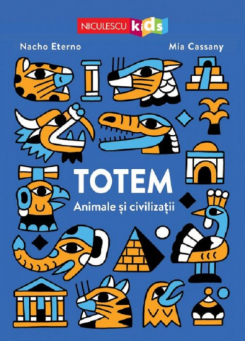 Atlase si Dictionare - Totem, Nacho Eterno, Mia Cassany - Editura Niculescu