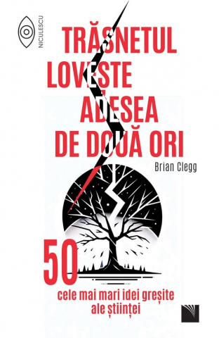 Edituri - Trasnetul Loveste Adesea De Doua Ori, Brian Clegg - Editura Niculescu