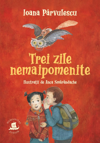 Carti - Trei Zile Nemaipomenite, Ioana Parvulescu - Editura Humanitas