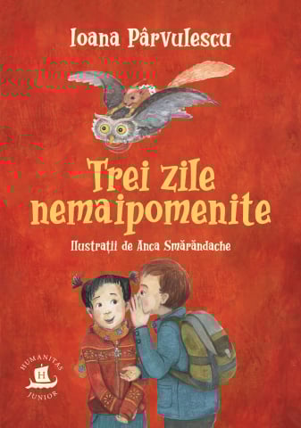 Carti - Trei Zile Nemaipomenite, Ioana Pârvulescu  - Editura Humanitas