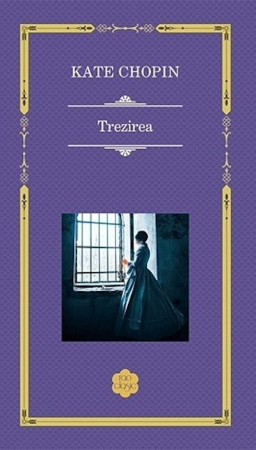 Carti - Trezirea Rao Clasic, Kate Chopin - Editura RAO Books