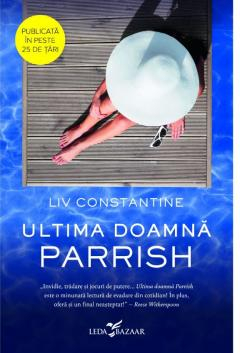 Grupe de varsta - Ultima Doamna Parrish, Liv Constantine - Editura Corint