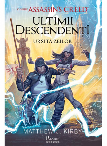Edituri - Ultimii Descendenti. O Serie Assassin'S Creed. Ursita Zeilor, Matthew J. Kirby - Editura Art