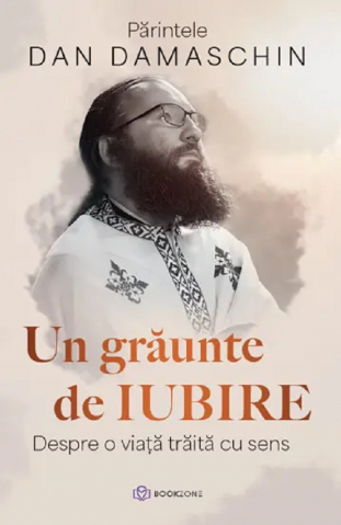 Carti - Un Grăunte De Iubire, Dan Damaschin - Editura Bookzone