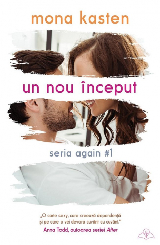 Carti - Un Nou Început - Seria Again Volumul 1, Mona Kasten - Editura Bookzone