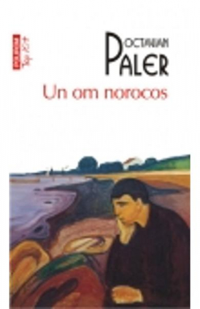 Carti - Un Om Norocos Top 10+ Nr 259, Octavian Paler - Editura Polirom