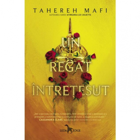 Carti - Un Regat Intretesut, Tahereh Mafi - Editura Leda Edge