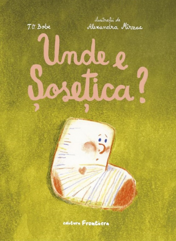Edituri - Unde E Sosetica, T.O. Bobe - Editura Frontiera