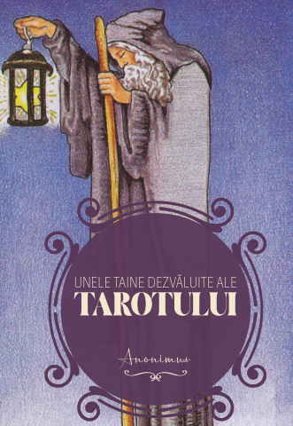 Edituri - Unele Taine Dezvaluite Ale Tarotului,  - Editura Soma