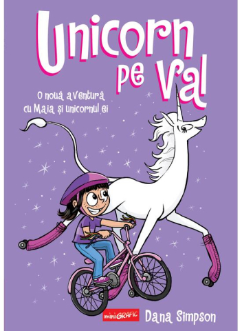 Carti - Unicorn Pe Val, Dana Simpson - Editura Art