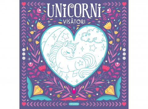 Carti educative - Unicorni Visatori, - Editura Mimorello