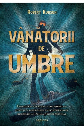 Edituri - Vanatorii De Umbre, Robert Kurson - Editura Art