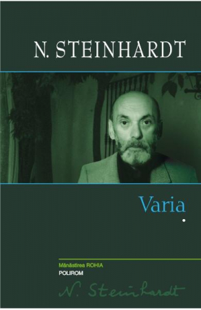 Biografii - Varia Vol I, Nicolae Steinhardt - Editura Polirom