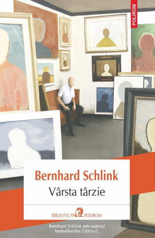 Beletristica - Varsta Tarzie, Bernhard Schlink - Editura Polirom