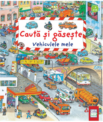 Casa - Vehiculele Mele - Cauta Si Gaseste, Susanne Gernhauser - Editura Casa