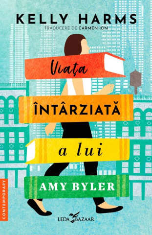 Carti pe alese - Corint-VIATA INTARZIATA A LUI AMY BYLER