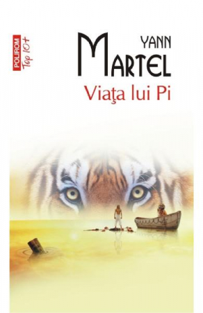 Biografii - Viata Lui Pi Top 10+ 217, Yann Martel - Editura Polirom