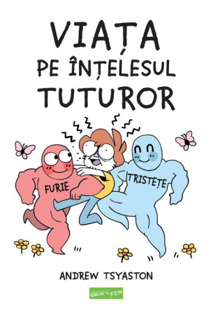 Romane grafice - Viata Pe Intelesul Tuturor, Andrew Tsyaston - Editura Art