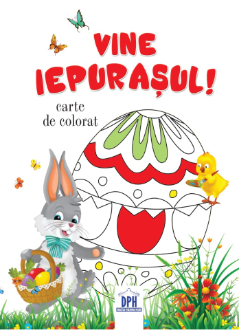 DPH - Vine Iepurașul! Carte De Colorat,  - Editura DPH