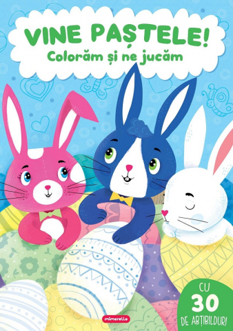 Carti de colorat - Vine Pastele, - Editura Mimorello