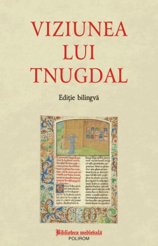 Literatura Universala - Viziunea Lui Tnugdal,  - Editura Polirom