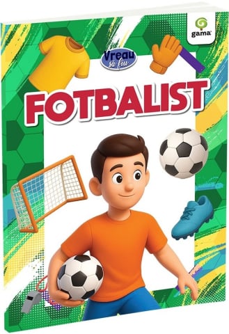 Carti - Vreau Sa Fiu: Fotbalist,  - Editura Gama