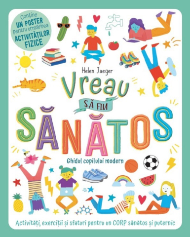 Prut - Vreau Să Fiu Sănătos, Helen Jaeger - Editura Prut