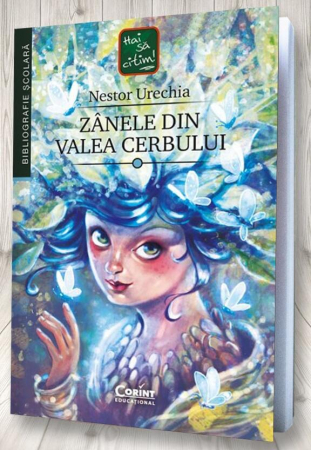 Grupe de varsta - Zanele Din Valea Cerbului, Nestor Urechia - Editura Corint