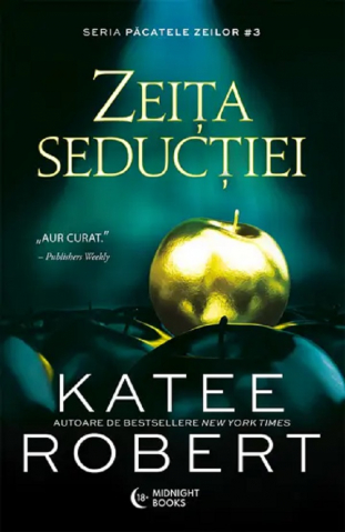 Carti - Zeița Seducției, Katee Robert - Editura Bookzone
