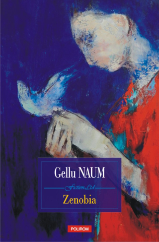 Beletristica - Zenobia Ed. 2018, Gellu Naum - Editura Polirom