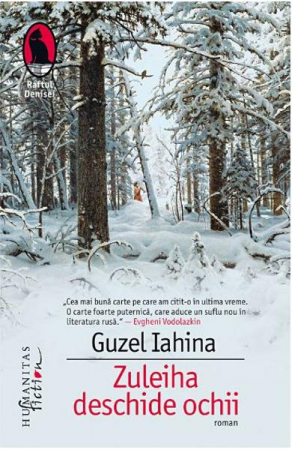 Zuleiha Deschide Ochii, Guzel Iahina  - Editura Humanitas