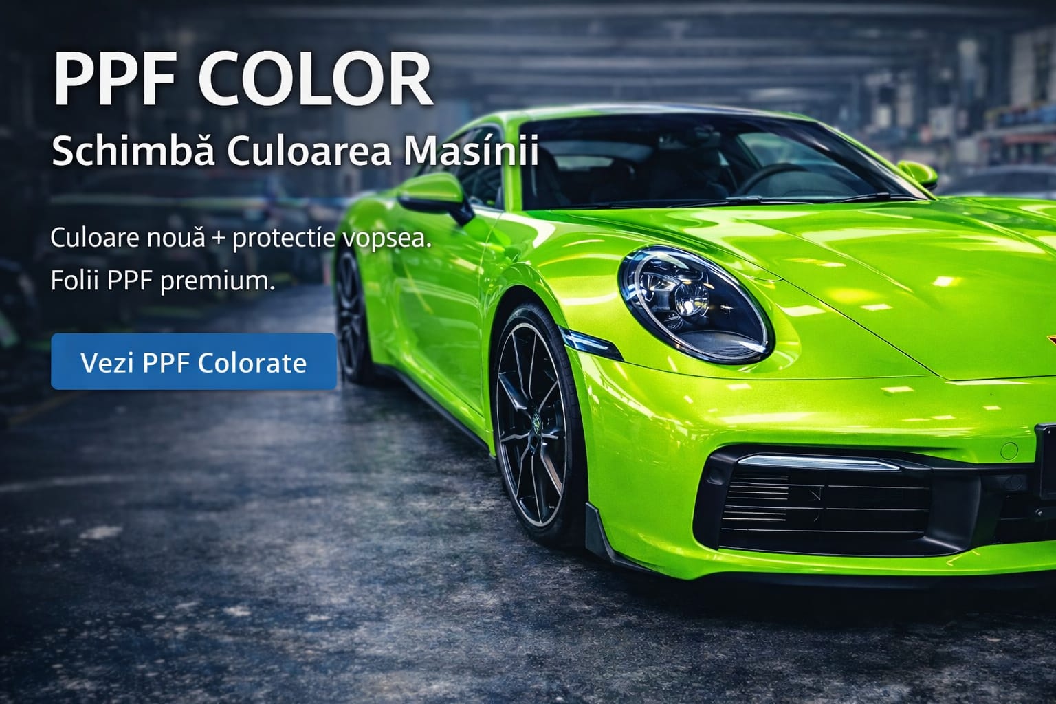 PPF Color- Schimba Culoarea Masinii