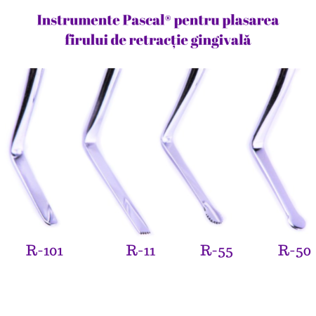 Instrument Pascal pentru poziționarea firului de retracție gingivală - R-55 Retrax® System [1]