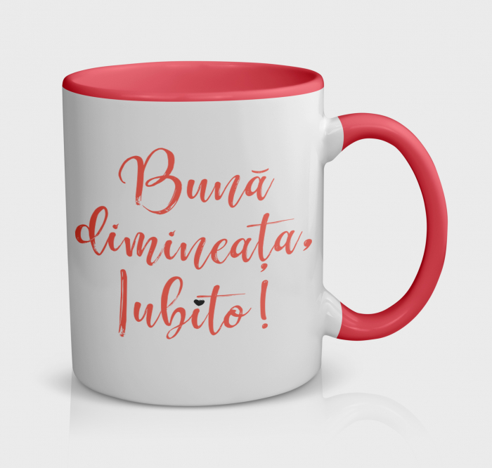 Cana personalizata cu ”Buna dimineata iubito” [1]