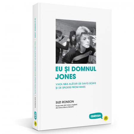 Confesiv - Eu și domnul Jones. Viața mea alături de David Bowie și Spiders from Mars