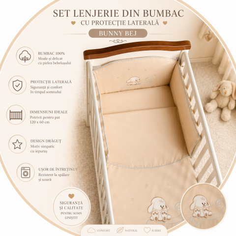 Camera copilului - Set lenjerie din bumbac cu protectie laterala pentru pat bebe 120 x 60 cm, Bunny Bej